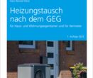 HeizungstauHeizungstausch nach dem GEG für Haus- und Wohnungseigentümer und für Vermieter 2024 Ausgabesch nach dem GEG 2024 Ausgabe, Frontalansicht