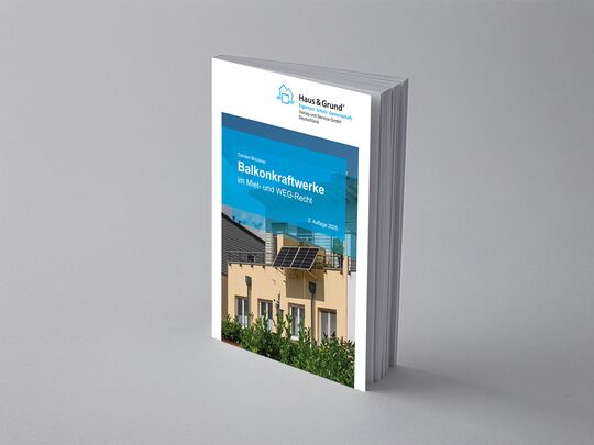 Balkonkraftwerke im Miet- und WEG-Recht 2. Auflage 2025 vom Autor RA Dr. Carsten Brückner